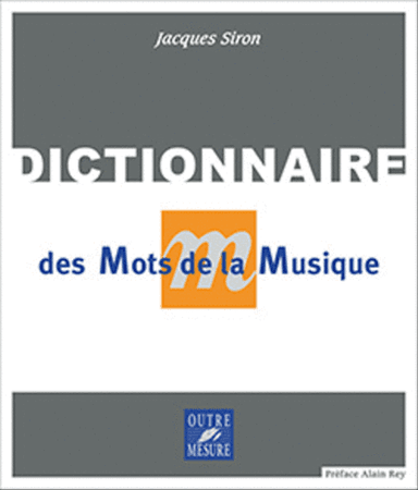 Dictionnaire des Mots de la Musique