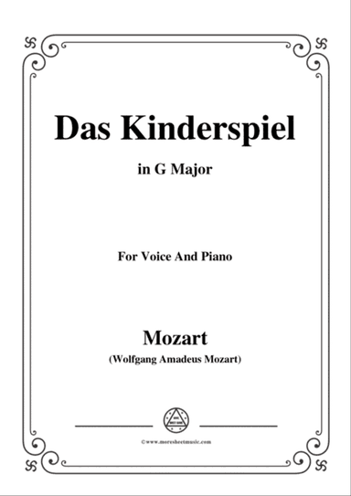 Mozart-Das kinderspiel,in G Major,for Voice and Piano
