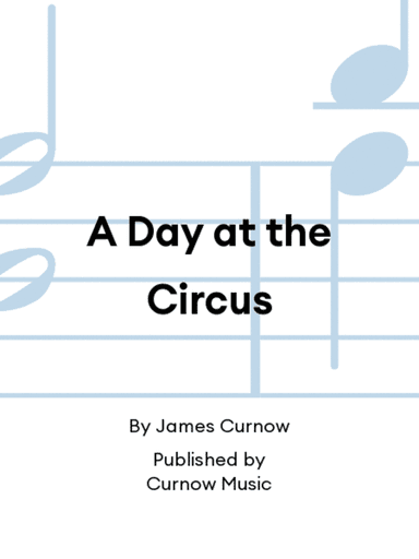 A Day at the Circus