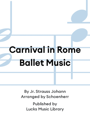 Carnival in Rome Ballet Music