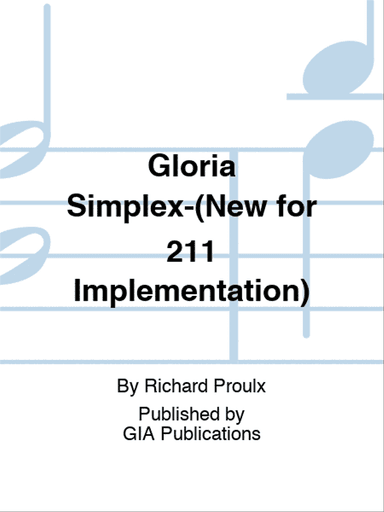 Gloria Simplex-(New for 2011 Implementation)