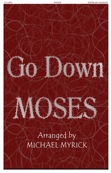 Go Down Moses SSATB