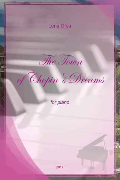 The Town of Chopin's Dreams
