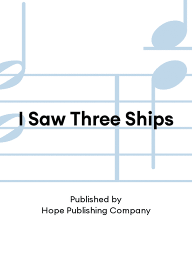 I Saw Three Ships