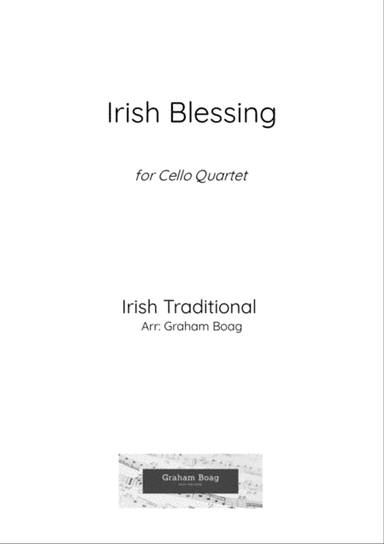 Irish Blessing for Cello Quartet