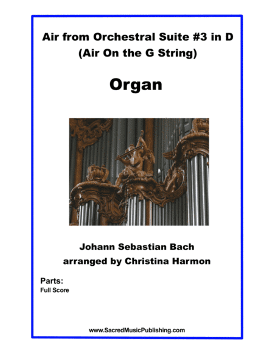Air from Orchestral Suite #3 in D - Organ
