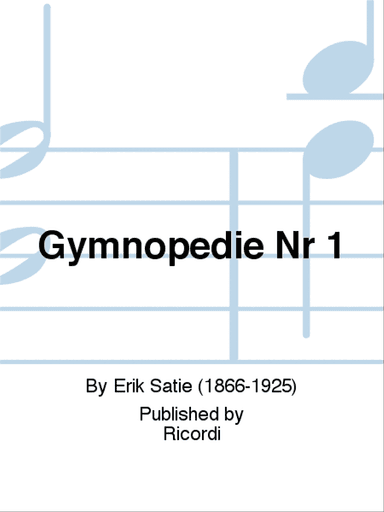 Gymnopedie Nr 1