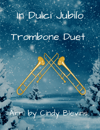 In Dulci Jubilo, for Trombone Duet