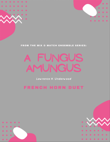 A Fungus Amungus