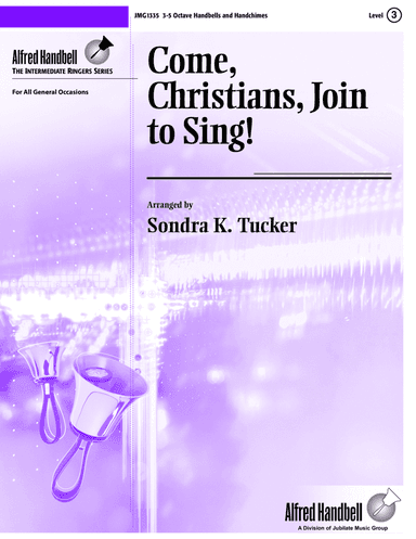 Come, Christians, Join to Sing!
