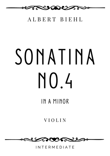 Biehl - Sonatina No. 4 Op. 94 in A minor - Intermediate
