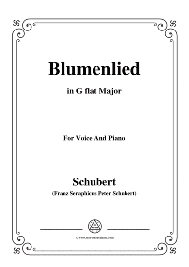 Schubert-Blumenlied,in G flat Major,D.431,for Voice and Piano
