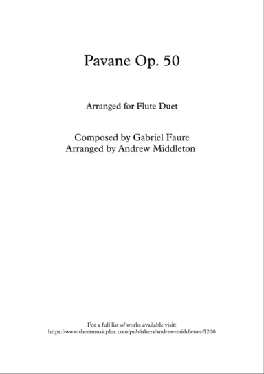 Pavane Op. 50 arranged for Flute Duet