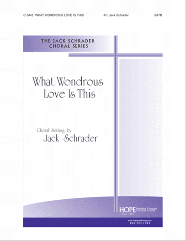 What Wondrous Love Is This