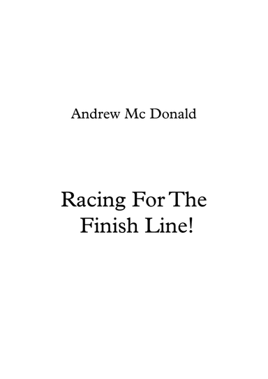 Racing For The Finish Line!