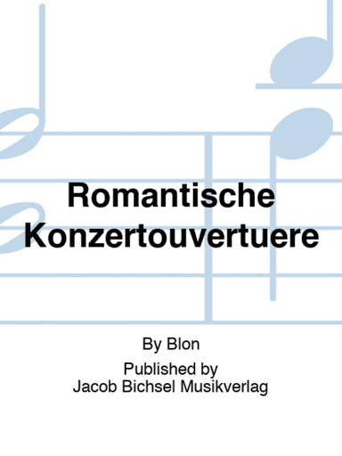 Romantische Konzertouvertuere