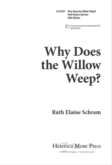 Why Does the Willow Weep?