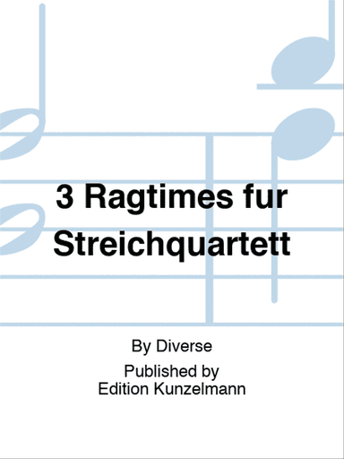 3 ragtimes for string quartet