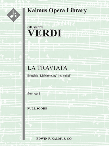 La Traviata, Act I, Brindisi: Libbiamo, ne' lieti calici. (excerpt)