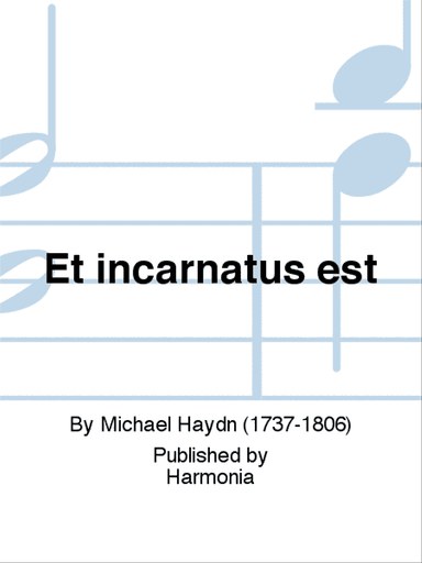 Et incarnatus est