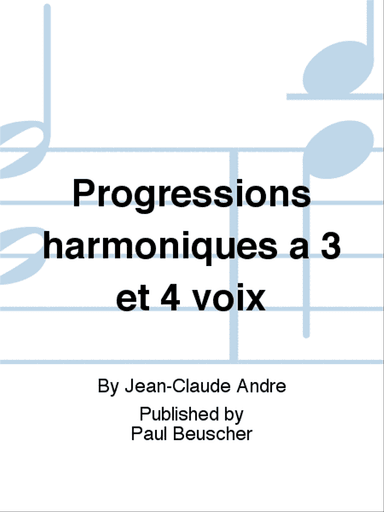 Progressions harmoniques Ă  3 et 4 voix