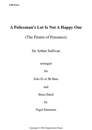 A Policeman's Lot Is Not A Happy One (The Pirates of Penzance)