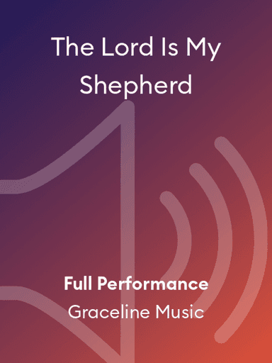 The Lord Is My Shepherd