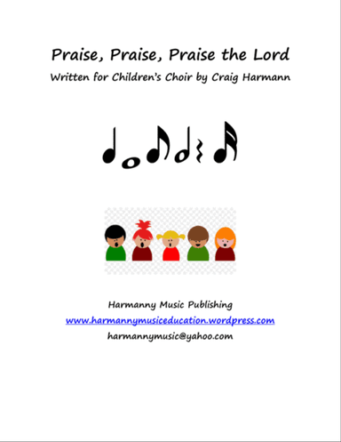Praise, Praise, Praise the Lord