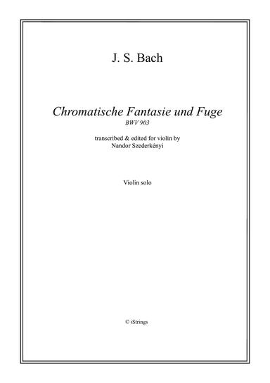 Chromatic Fantasy and Fugue for solo violin BWV 903