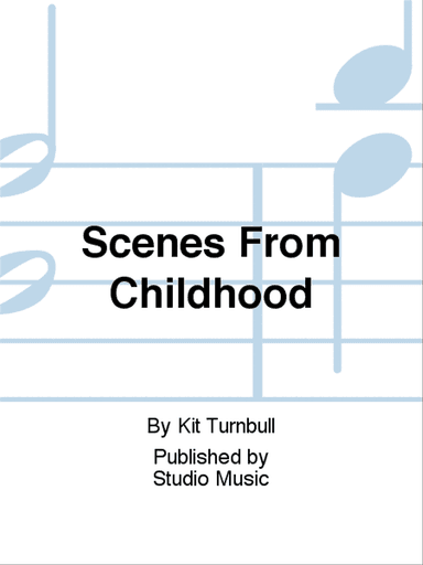 Scenes From Childhood