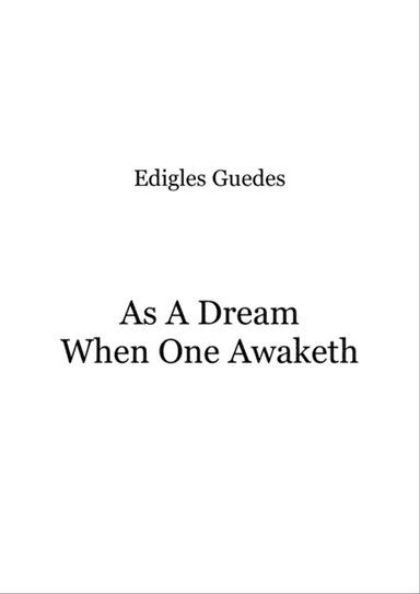 As A Dream When One Awaketh