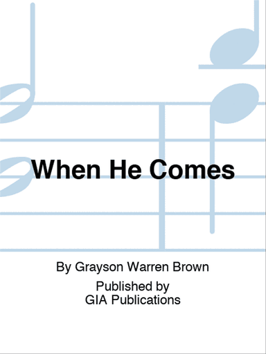 When He Comes