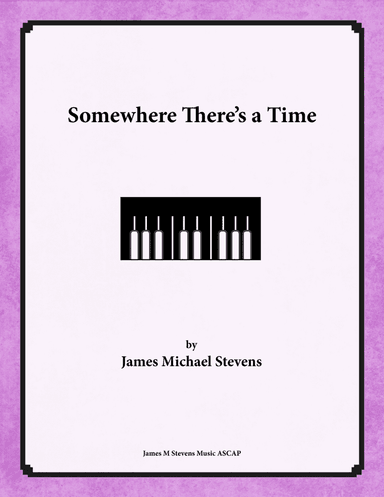 Somewhere There's a Time