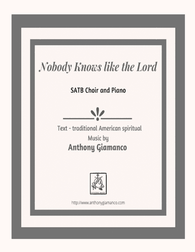 NOBODY KNOWS LIKE THE LORD - SATB, piano