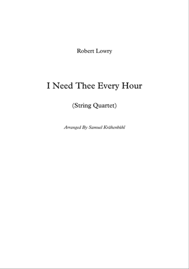 I Need Thee Every Hour