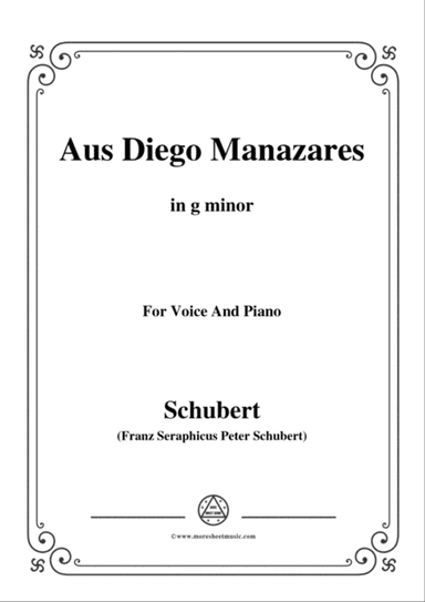 Schubert-Aus Diego Manazares,D.458,in g minor,for Voice&Piano