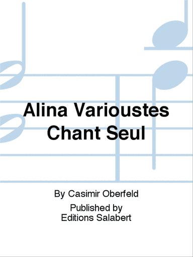 Alina Varioustes Chant Seul