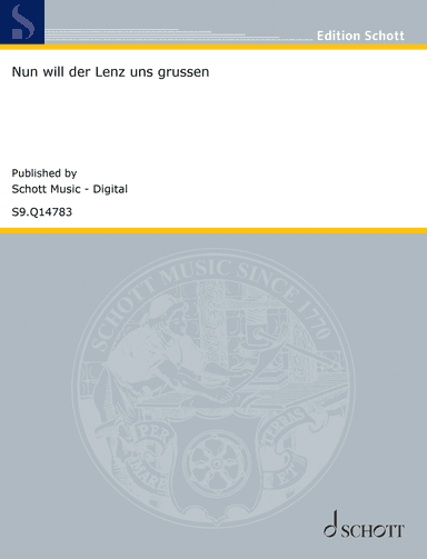Nun will der Lenz uns grüßen