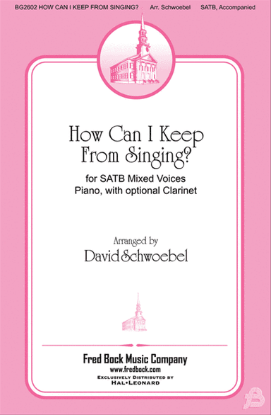 How Can I Keep from Singing