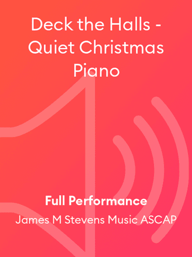 Deck the Halls - Quiet Christmas Piano