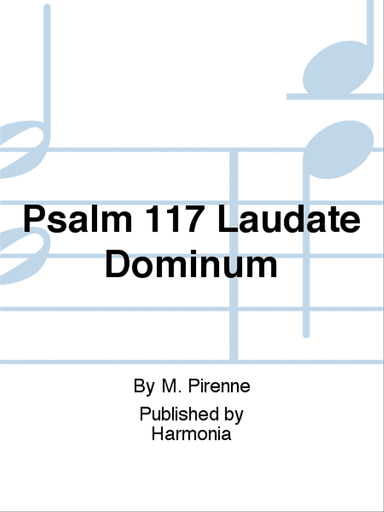 Psalm 117 Laudate Dominum