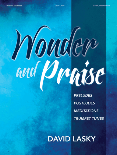 Wonder and Praise