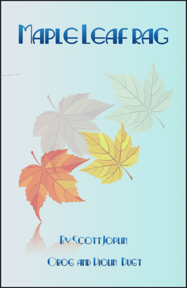 Maple Leaf Rag, by Scott Joplin, Oboe and Violin Duet