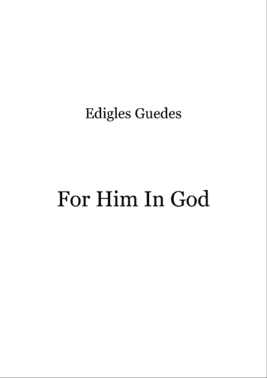 For Him In God