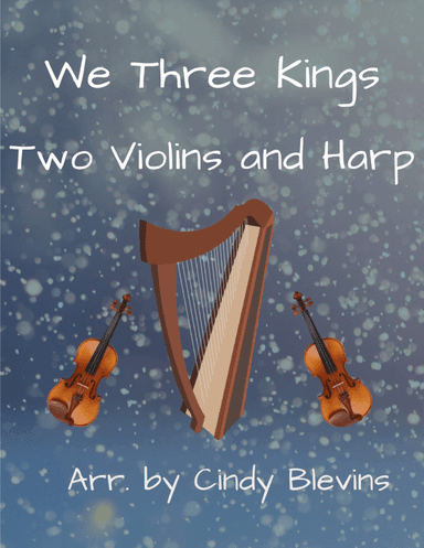 We Three Kings, Two Violins and Harp