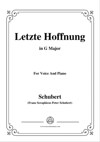 Schubert-Letzte Hoffnung,from 'Winterreise',Op.89(D.911) No.16,in G Major,for Voice&Piano