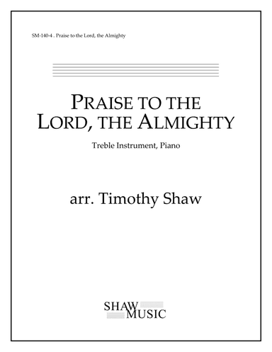 Praise to the Lord, the Almighty