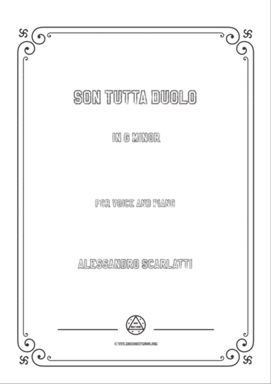 Scarlatti-Son Tutta Duolo in g minor,for Voice and Piano