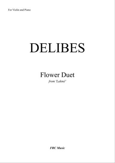 Flower Duet (from Lakmé) for Violin and Piano