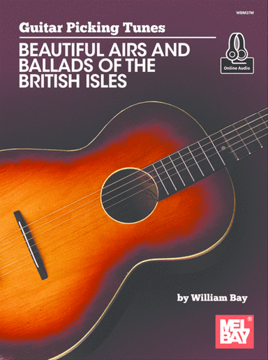 Great Picking Tunes - Beautiful Airs and Ballads of the British Isles